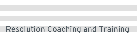 Resolution Coaching and Training